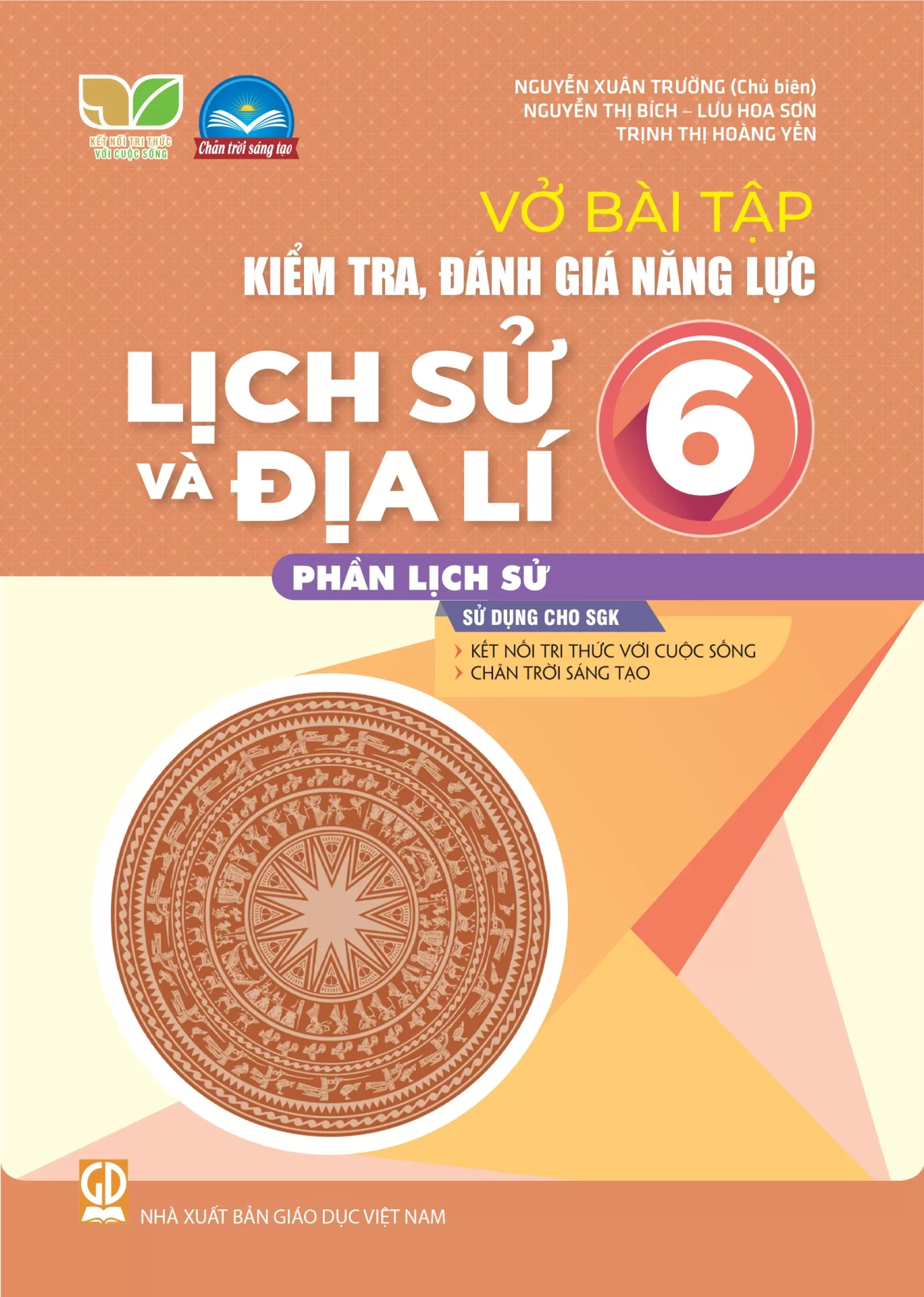 VỞ BÀI TẬP KIỂM TRA, ĐÁNH GIÁ NĂNG LỰC LỊCH SỬ VÀ ĐỊA LÍ LỚP 6 - PHẦN LỊCH SỬ (Sử dụng cho SGK Kết nối tri thức, Chân trời sáng tạo)